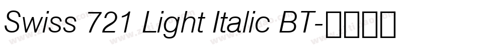Swiss 721 Light Italic BT字体转换